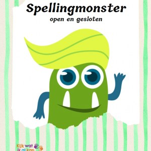 Spellingmonster open en gesloten