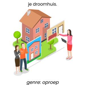 Schrijfopdracht genre oproep: 'Verkoop je droomhuis’