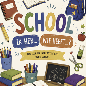 Ik heb..., Wie heeft... (School)